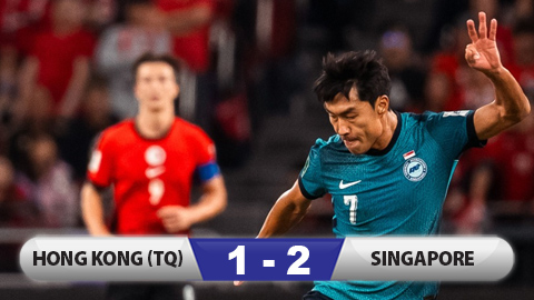 Kết quả Hong Kong 1-2 Singapore: Singapore giành vé dự Asian Cup 2027